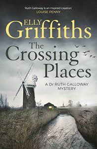 elly griffiths crossing places