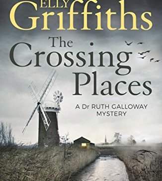 elly griffiths crossing places